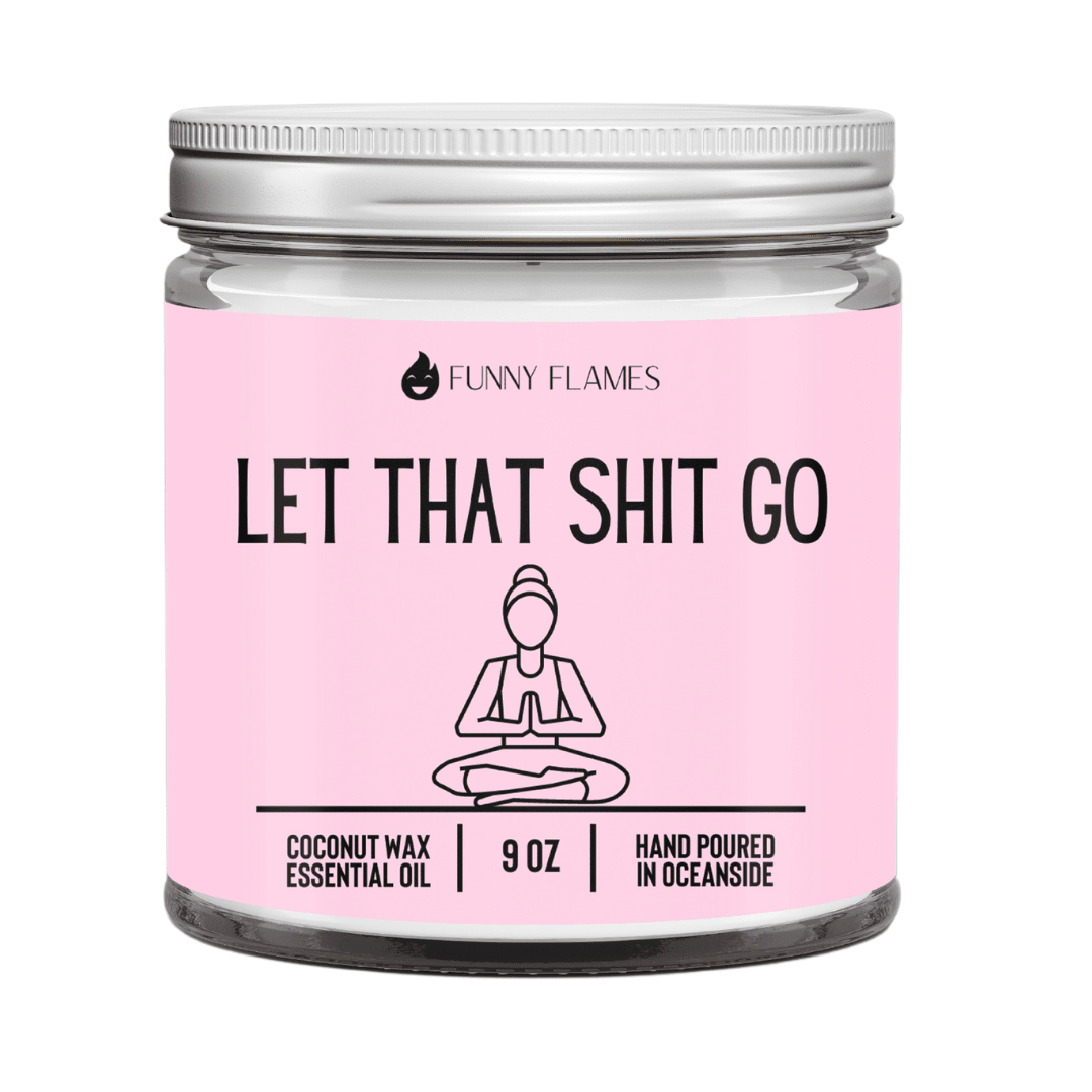 Let That Shit Go (pink) - Funny Candle - Amazing Grace Alignment